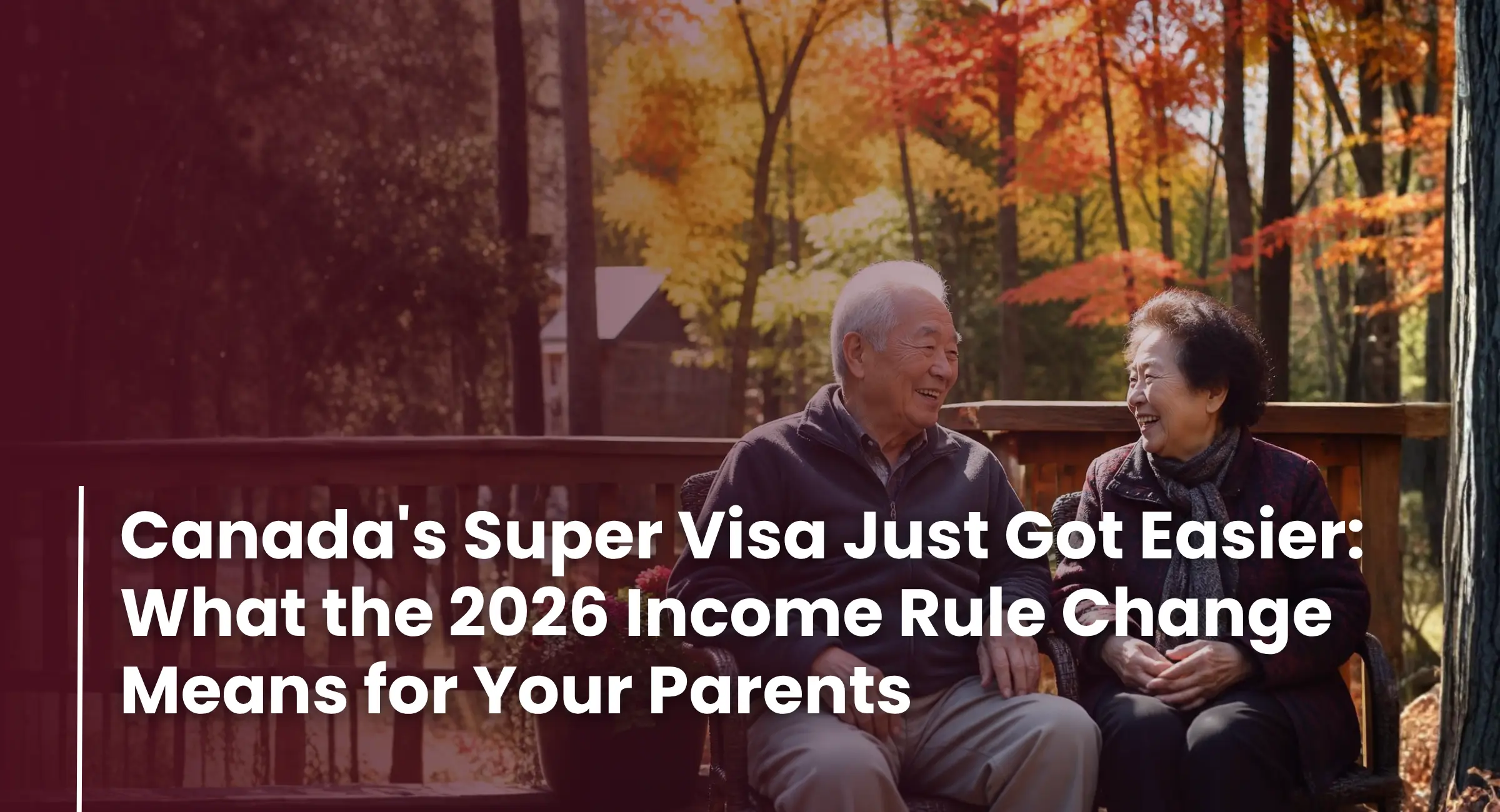 Super Visa