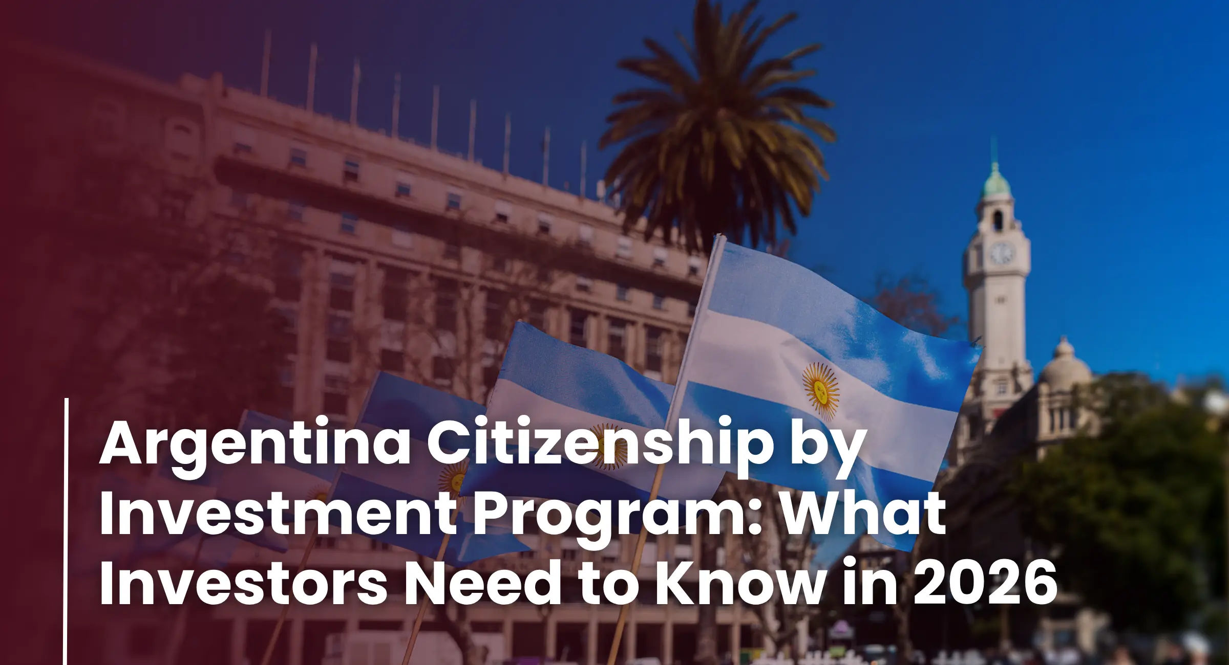 Argentina Citizenship by Investment Program