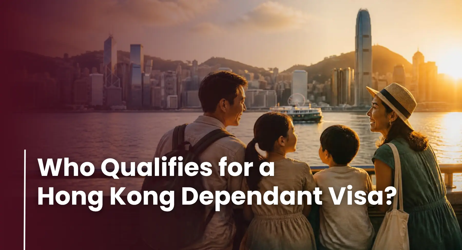 Hong Kong Dependant Visa